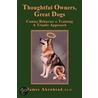 Thoughtful Owners, Great Dogs door James Akenhead