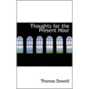 Thoughts For The Present Hour door Thomas Dowell