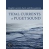 Tidal Currents Of Puget Sound door Onbekend
