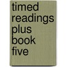 Timed Readings Plus Book Five door Edward Spargo