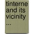 Tinterne And Its Vicinity ...