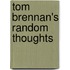 Tom Brennan's Random Thoughts