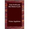 Tom Swift And His Motor-Cycle door Victor Appleton