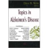 Topics In Alzheimer's Disease by Unknown