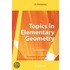 Topics In Elementary Geometry