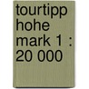 TourTipp Hohe Mark 1 : 20 000 door Brigitte Brosch