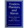Traders, Planters, and Slaves door David W. Galenson