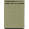 Weekend Knack Culinaire toprecepten/verzamelbox door P. Van Doveren