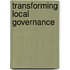 Transforming Local Governance