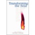 Transforming the Soul, Vol. 1