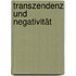 Transzendenz und Negativität