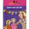 Taart van juf Jet door Anneke Scholtens