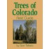 Trees of Colorado Field Guide
