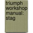 Triumph Workshop Manual: Stag