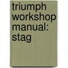 Triumph Workshop Manual: Stag by Brooklands Books Ltd.