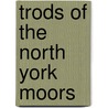 Trods Of The North York Moors door Onbekend