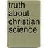 Truth about Christian Science