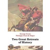Two Great Retreats of History door Philippe-Paul De Segur