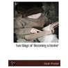 Two Ways of Becoming a Hunter door Oscar Preston
