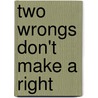 Two Wrongs Don't Make a Right door Brenda Hampton