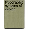 Typographic Systems of Design by Kimberly Elam