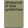 Ultrasound of Fetal Syndromes door Beryl R. Benacerraf