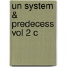 Un System & Predecess Vol 2 C door Onbekend