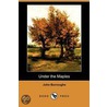 Under The Maples (Dodo Press) by John Burroughs