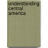 Understanding Central America