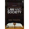 Understanding Law And Society door Max Travers