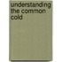 Understanding The Common Cold