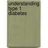 Understanding Type 1 Diabetes by Anatomical Chart Company