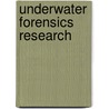 Underwater Forensics Research door Mack S. House Jr