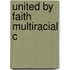 United By Faith Multiracial C