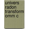 Univers Radon Transform Omm C by Leon Ehrenpreis