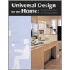 Universal Design For The Home door Wendy A. Jordon