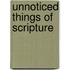 Unnoticed Things of Scripture