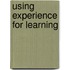 Using Experience For Learning