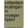 Rotterdam Kralingen in vroeger tijden by T. de Does