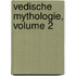 Vedische Mythologie, Volume 2
