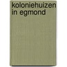 Koloniehuizen in Egmond