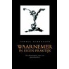 Waarnemer in eigen praktijk door I. Schretlen