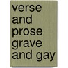 Verse And Prose Grave And Gay door George Cunningham