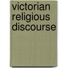 Victorian Religious Discourse door Jude Nixon