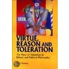 Virtue, Reason And Toleration by Glen Newey