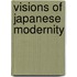 Visions of Japanese Modernity