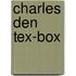 Charles den Tex-box