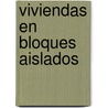 Viviendas en Bloques Aislados door Grazia Gobbi