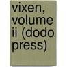 Vixen, Volume Ii (Dodo Press) door Mary Elizabeth Braddon