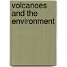 Volcanoes and the Environment door Joan Marti